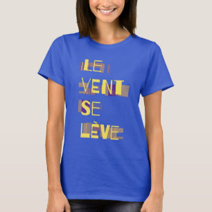 Le Vent Se Leve, französischer T - Shirt