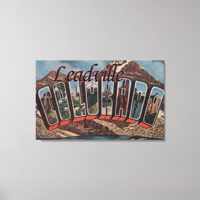 Leadville, Colorado - Große Buchstabenszenen Leinwanddruck (Vorderseite)