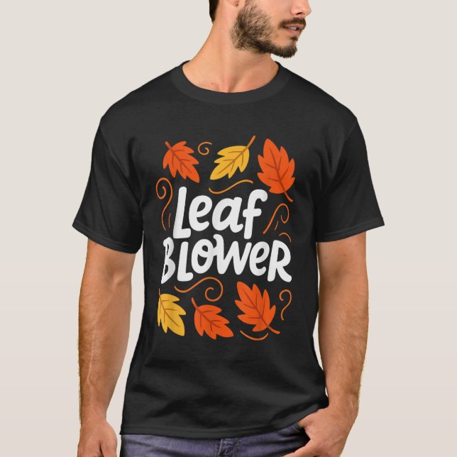 Leaf Blower Autumn Fall Funny Matching T-Shirt (Vorderseite)