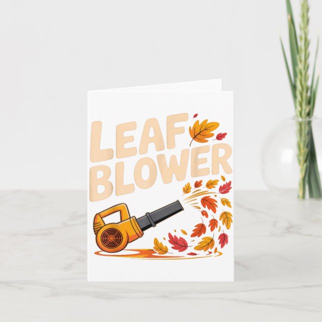 Leaf Blower Funny Autumn Fall Season Humor  Karte (Vorderseite)