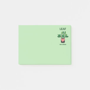 Leaf Me allein Funny Sarcastic Quote Garden Post-it Klebezettel