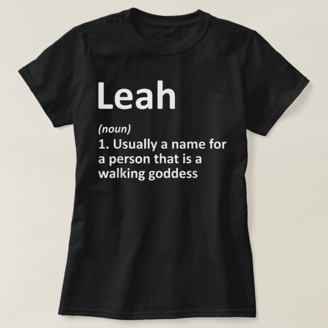 LEAH Definition Personalisiert Name Funny Birthday T-Shirt (Design vorne)