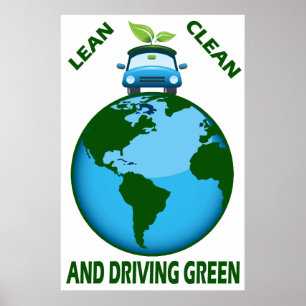 LEAN CLEAN & DRIVING GREEN POSTER