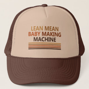 Lean Gemein Baby Making Machine Truckerkappe