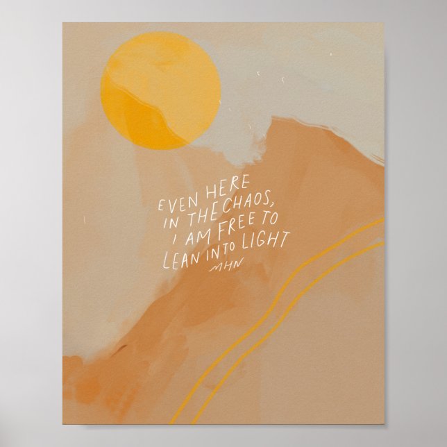 Lean in Light - Inspiration Zitat Positive Kunst Poster (Vorne)