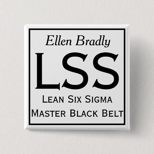 Lean Six Sigma Button mit Ihrem Namen (Vorderseite)