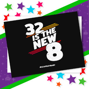 Leap Day 32. Geburtstagsparty New Leap Year 29. Fe Postkarte