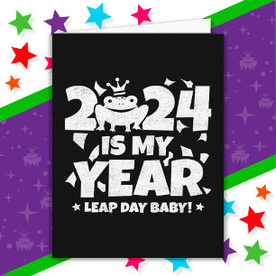 Leap Day Leaper 2024 ist mein Jahr 29. Februar Geb Karte