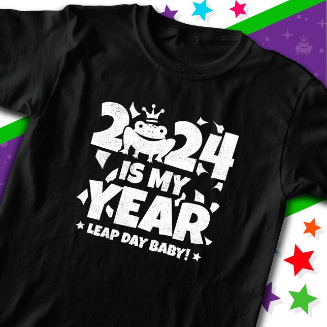 Leap Day Leaper 2024 ist mein Jahr 29. Februar Geb T-Shirt (Von Creator hochgeladen)
