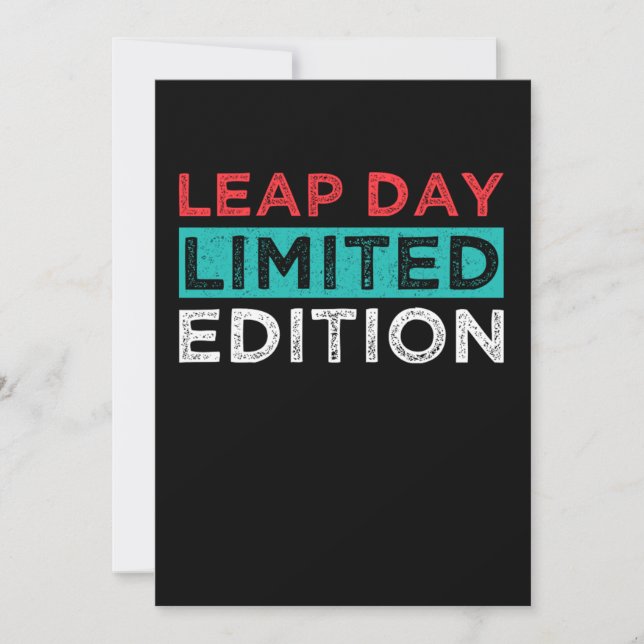 Leap Day Limited Edition February 29 Birthday Gift Einladung (Vorderseite)