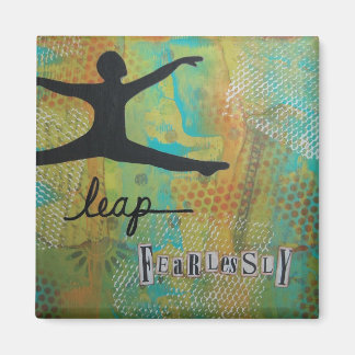 "Leap Fearless" Art Magnet von Nancy Lefko