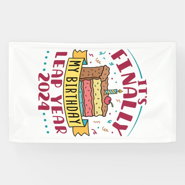 Leap Year 2024 Endlich mein Geburtstag Banner (Horizontal)