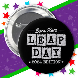 Leap Year 2024 Geboren Selten 2024 Leap Day Geburt Button