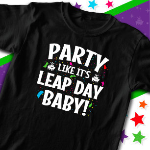 Leap Year Birthday Party Leap Day Baby 29. Februar T-Shirt