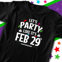Leap Year Geburtstagsparty Feb 29. Leap Day