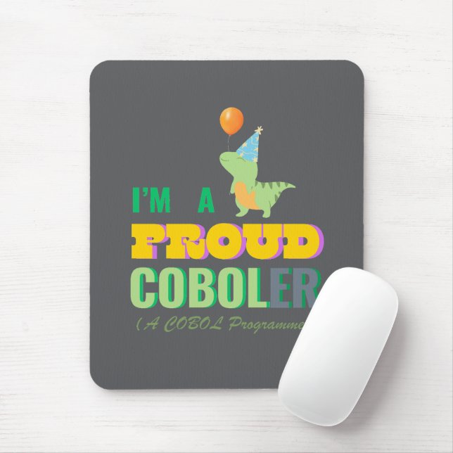 Learn Cobol Programming and Be Proud Mousepad (Mit Mouse)