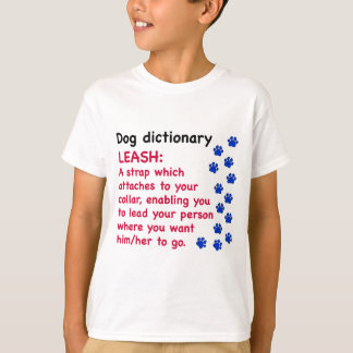 Leash - Hundewörterbuch T-Shirt