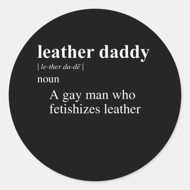 LEATHER DADDY DEFINITION RUNDER AUFKLEBER (Vorderseite)
