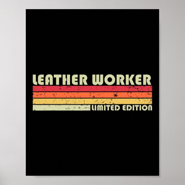 Leather Worker Funny Job Title Profession Geburtst Poster (Vorne)