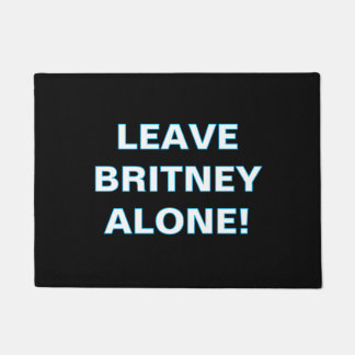 ''Leave Britney Alone'' Doormat Fußmatte