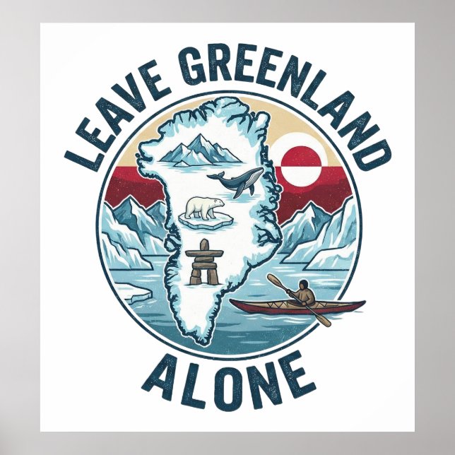 Leave Greenland Alone Poster (Vorne)