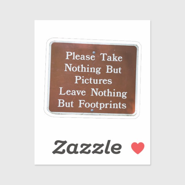 Leave it better than you found it aufkleber (Blatt)