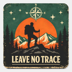 Leave No Trace – Öko-Outdoor-Ethik Natur Quadratischer Aufkleber