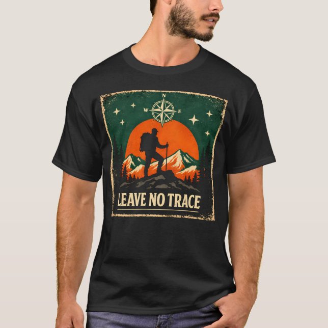 Leave No Trace – Öko-Outdoor-Ethik-Natur-T-Shirt T-Shirt (Vorderseite)