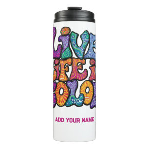 Lebe das Leben in Farbe Retro 70er psychedelische Thermosbecher