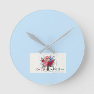 •  Lebe das Leben in voller Blüte Florale Tischläu Runde Wanduhr
