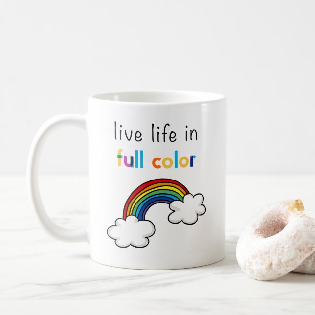 Lebe das Leben in voller Farbigkeit Regenbogen Kaffeetasse (Mit Donut)