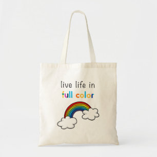 Lebe das Leben in voller Farbigkeit Regenbogen Tragetasche