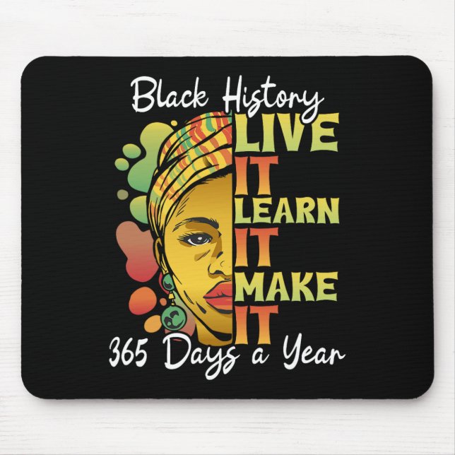 Lebe es, lerne es, mache es Afrikanischer Schwarze Mousepad (Vorne)