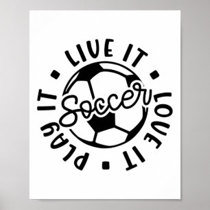 Lebe Es Liebe Es Spiele Es Mädchen Fußball Cute Lu Poster
