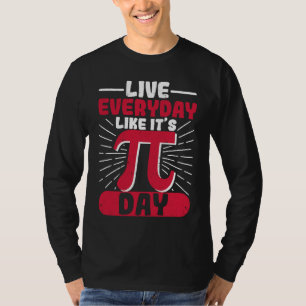 Lebe jeden Tag wie Pi-Tag Distressed Math Geek T-Shirt