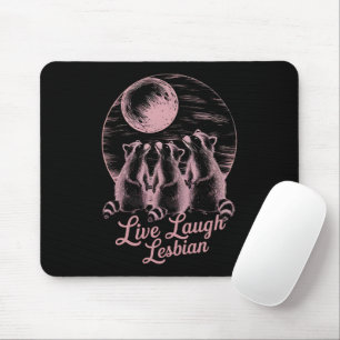 Lebe Lach Lesbische Waschbär Lesbisch LGBTQ Stolz  Mousepad