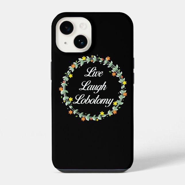 Lebe Lach Lobotomie iPhone Hülle (Rückseite)