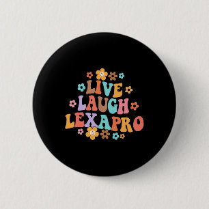 Lebe Lache Lexapro Groovy Psychotherapeut  Button