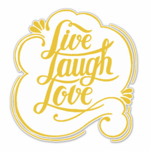 Lebe lache liebe aufkleber