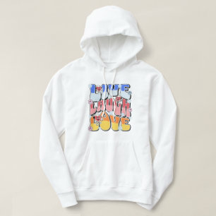 Lebe, Lache, Liebe Hoodie