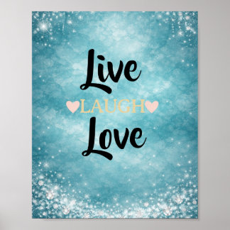 Lebe, Lache, Liebe Inspirierender Spruch Poster