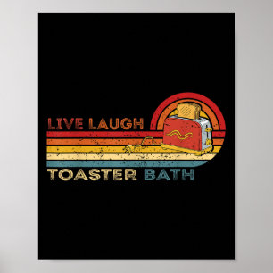 Lebe Lache Toaster Bad Vintage Skelett Meme Dunkel Poster