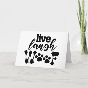 Lebe Lache Woof Hunde-Mama-Design für jeden Tierli Karte