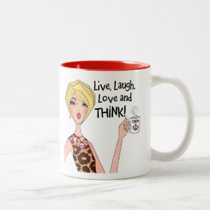 Lebe. Lachen, Liebe und DENKEN! Zwei-Tone-Tasse Zweifarbige Tasse