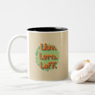 Lebe. Lern. Laff. GFX-03 Zweifarbige Tasse