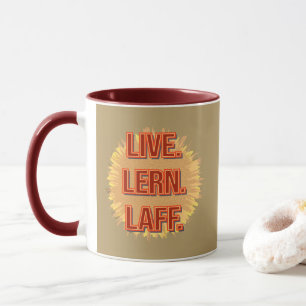 Lebe. Lern. Laff. GFX-05 Tasse