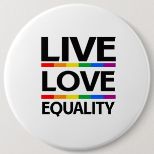 Lebe Liebe Gleichheit Button