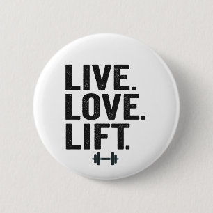 Lebe Liebe Hebe Lustige Fitness Gewichte Stemmen G Button