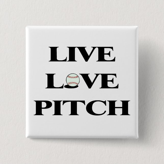 Lebe Liebe Pitchen Button (Vorderseite)