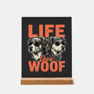 Lebe Liebe Wuff Hundeliebhaber Acrylschild